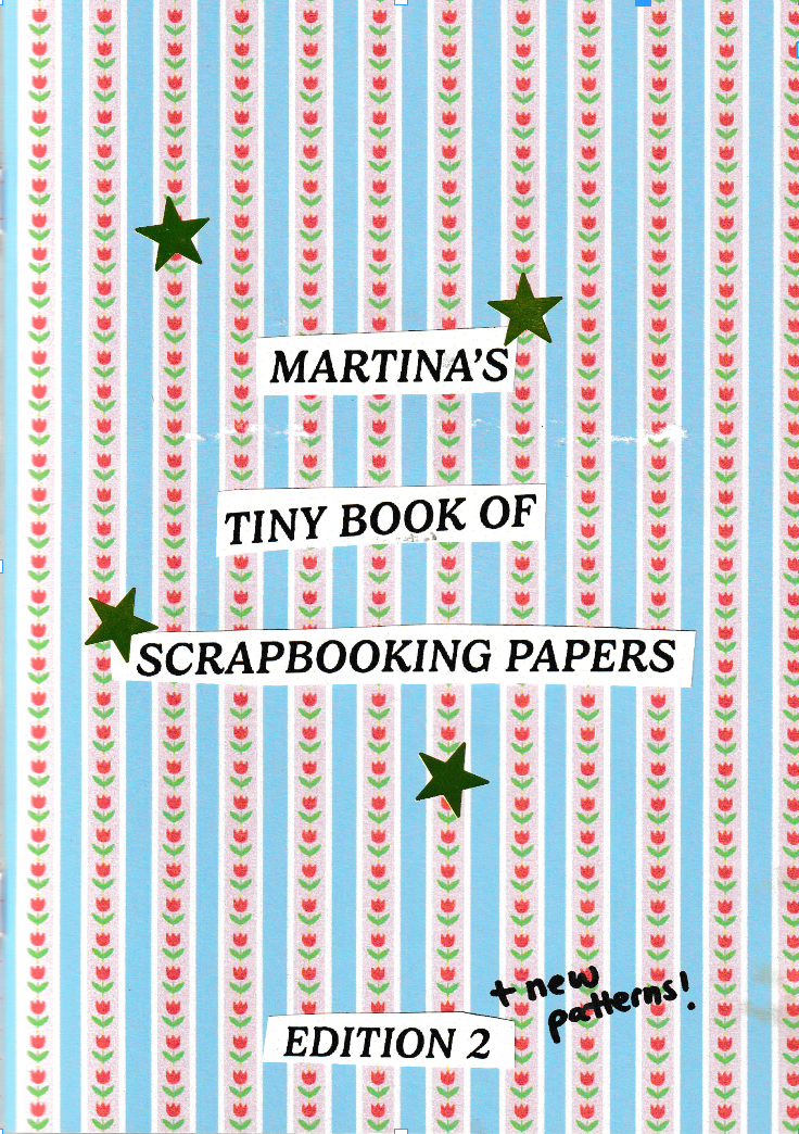 Martina’s Tiny Book of Scrapbooking Papers (Edition 2: NEW patterns!)