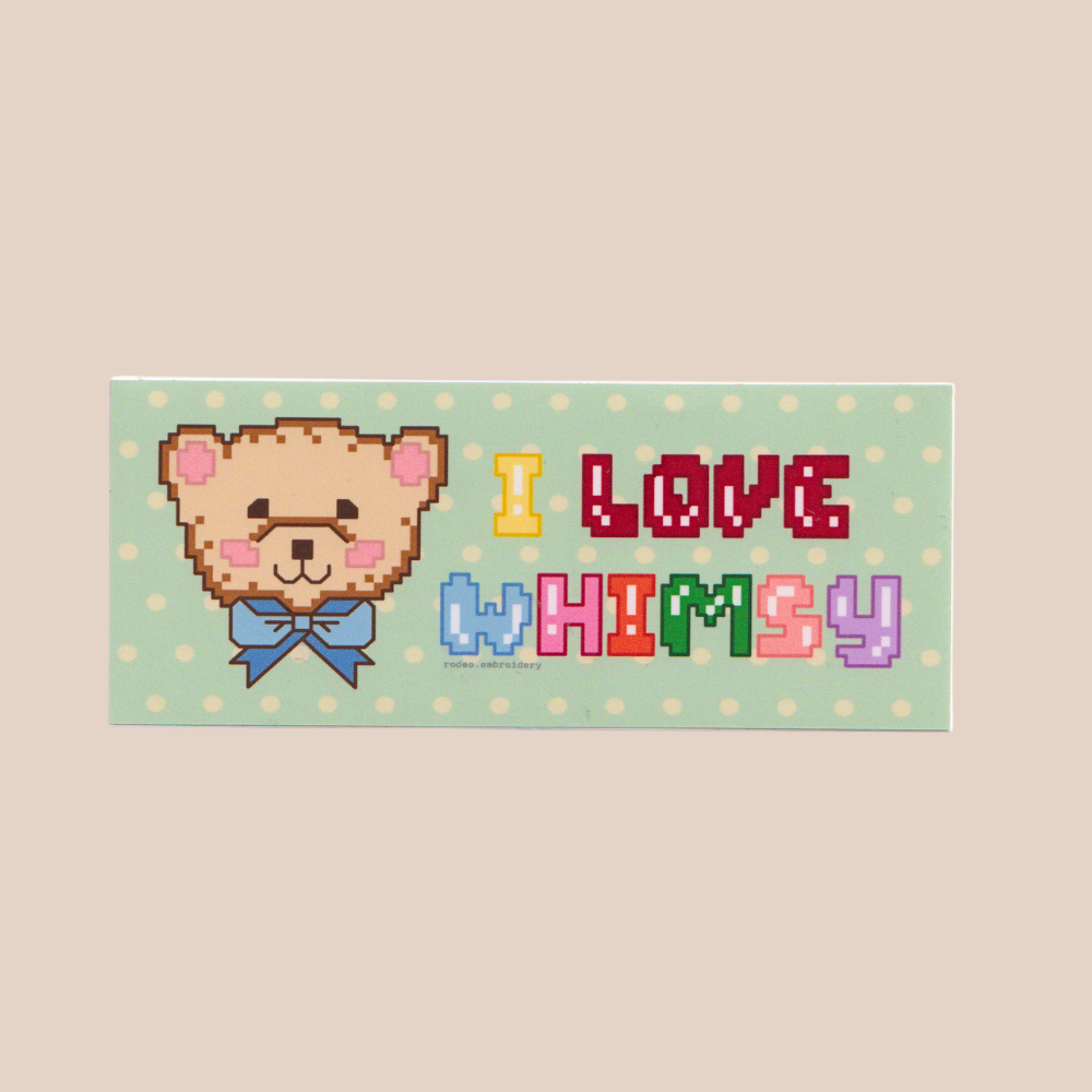 I Love Whimsy - Matte Vinyl Sticker