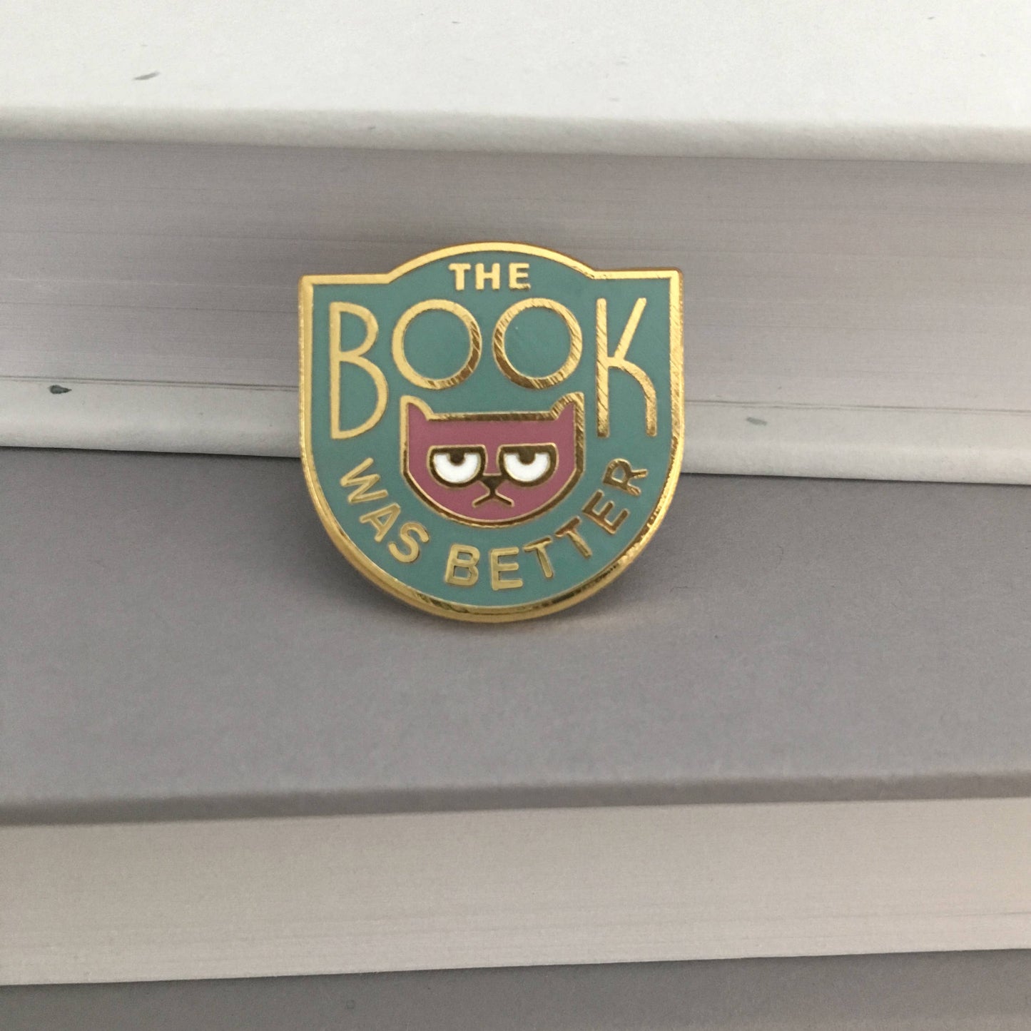 The Book Was Better enamel pin