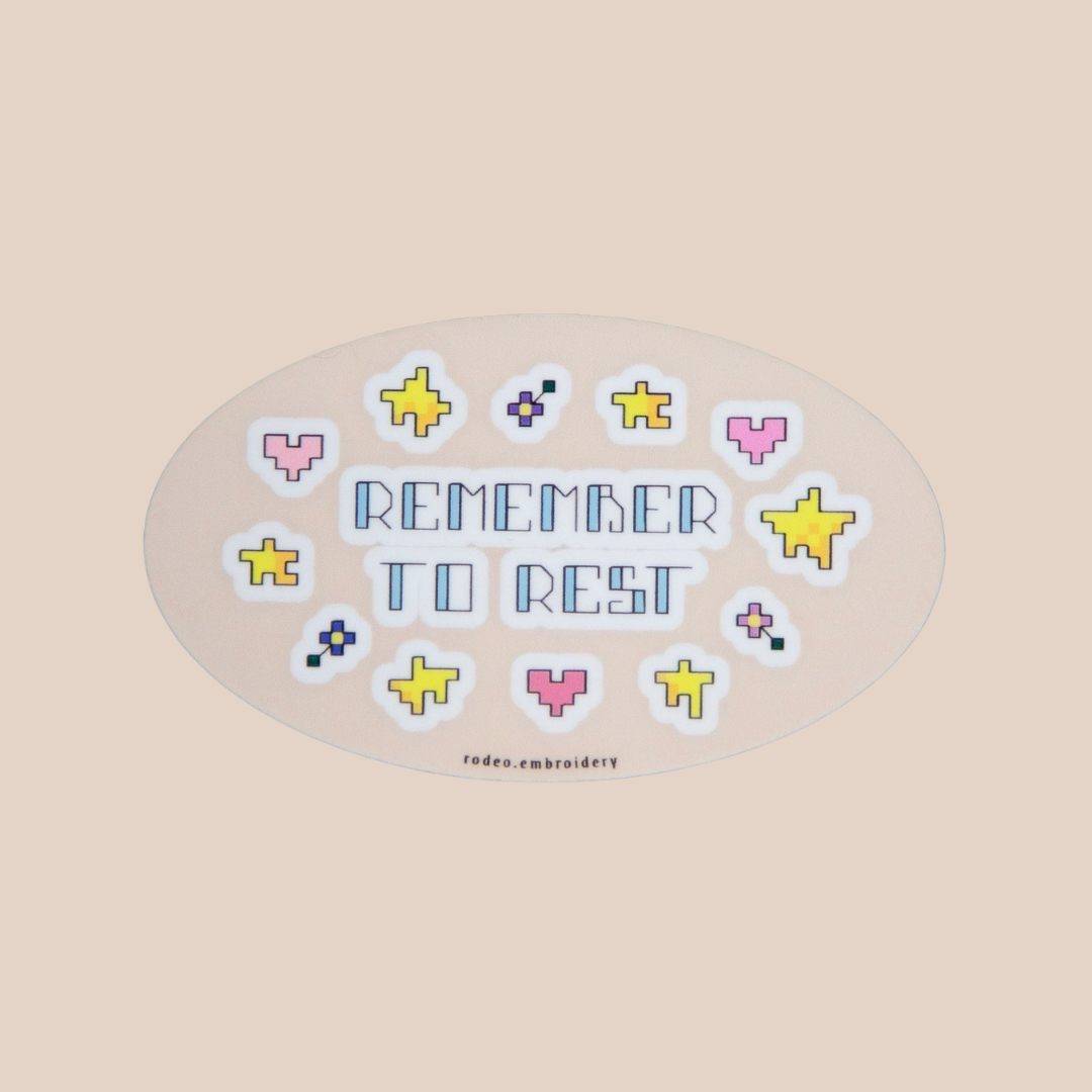 Remember To Rest - Matte Vinyl Sticker