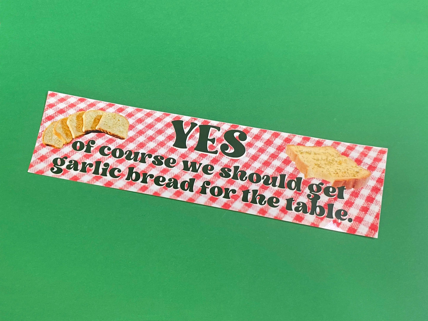 Garlic Bread Bumper Sticker
