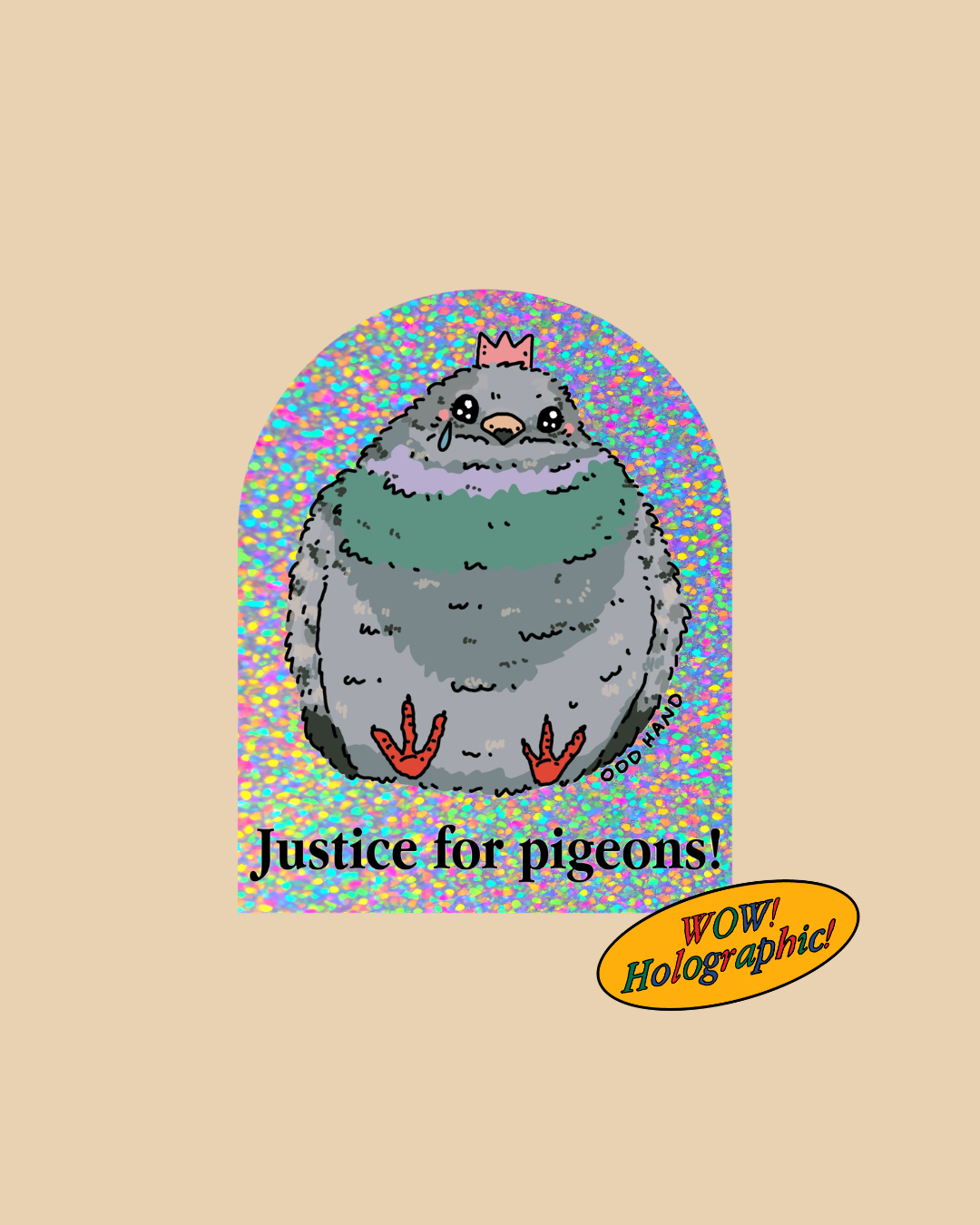 Justice For Pigeons! Holographic Sticker