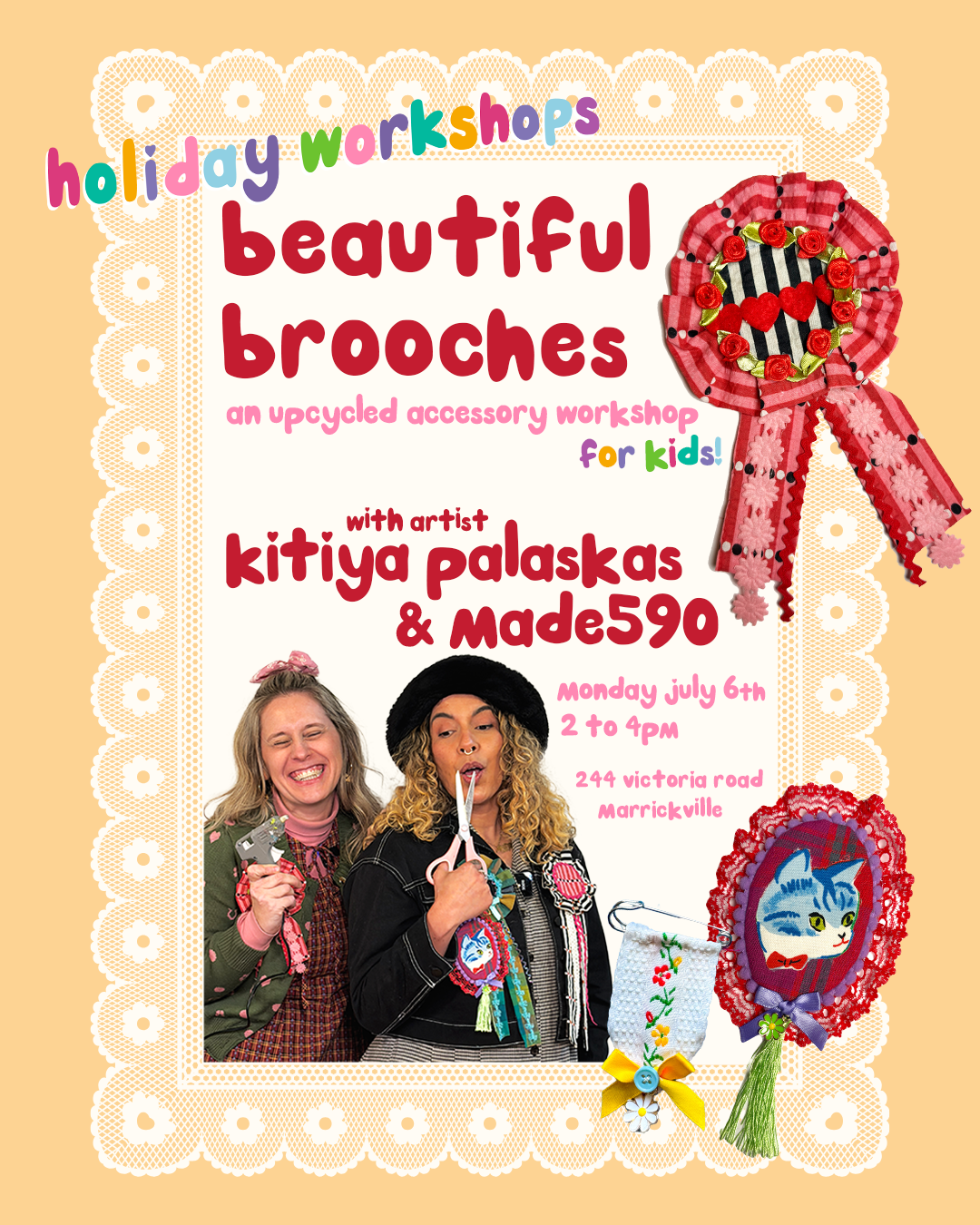 Kitiya Palaskas x made590 Beautiful Brooches School Holidays Workshop - July 6 | 2-4pm